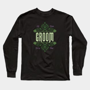 Haunted Groom Honeymoon for Couples Long Sleeve T-Shirt